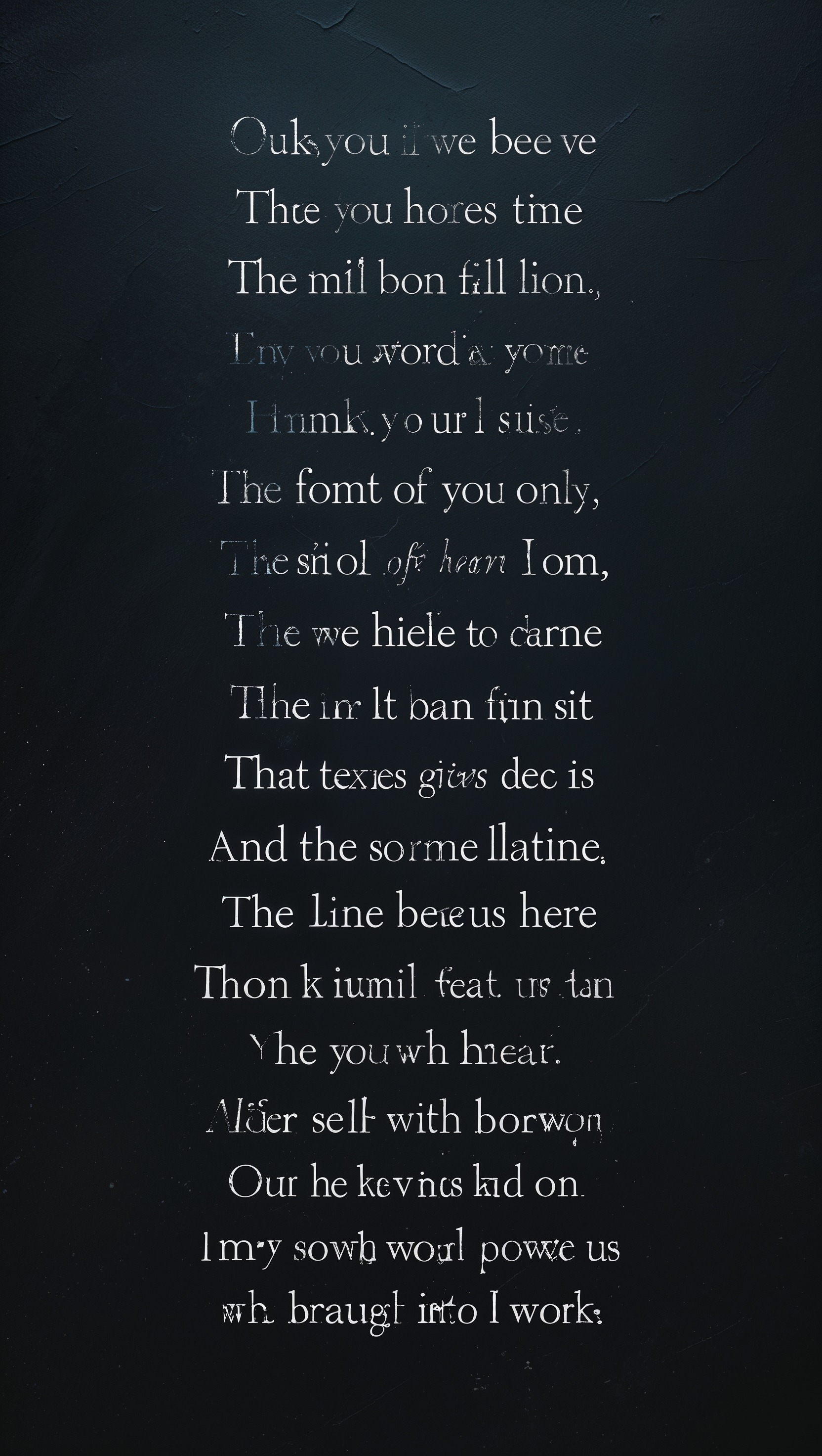 A poetic text on a black background with a fading font, iPhone wallpaper